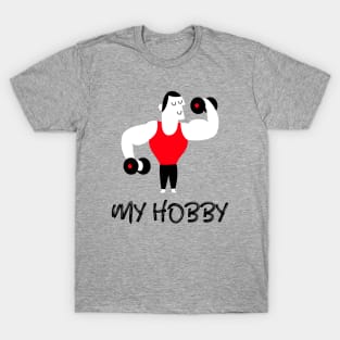 MY HOBBY T-Shirt